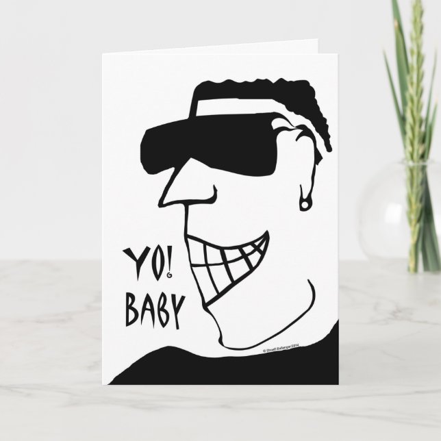 Yo ! Bébé, Carte d'anniversaire pour amie, Hunk (Devant)