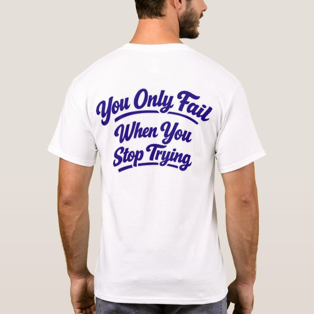 Yo only fail T-Shirt Atrás (Dos)