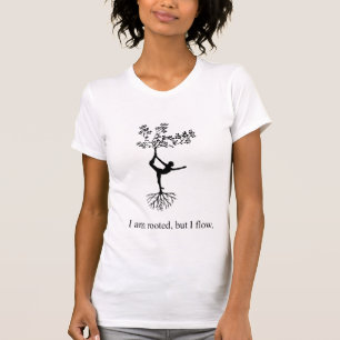 Yoga je suis enraciné mais je flux T-shirt