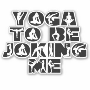 Yoga Pour Me Plaisanter Sticker Coupé