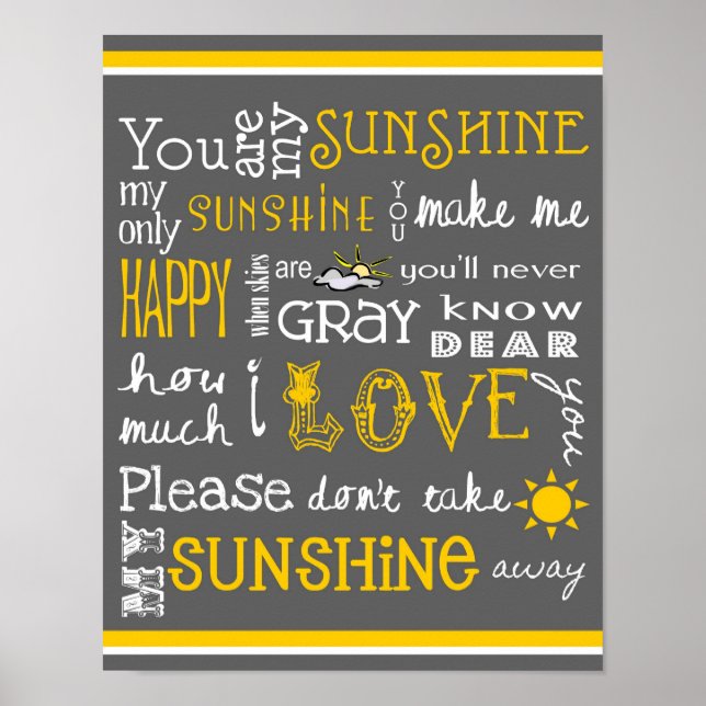 You Are My Sunshine - Grey - Poster (Devant)