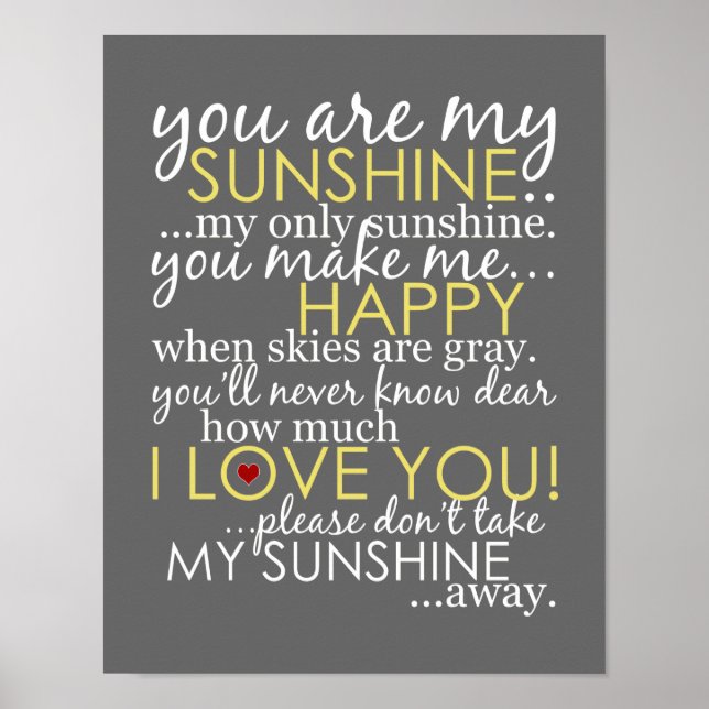 You Are My Sunshine - Grey - Poster (Devant)