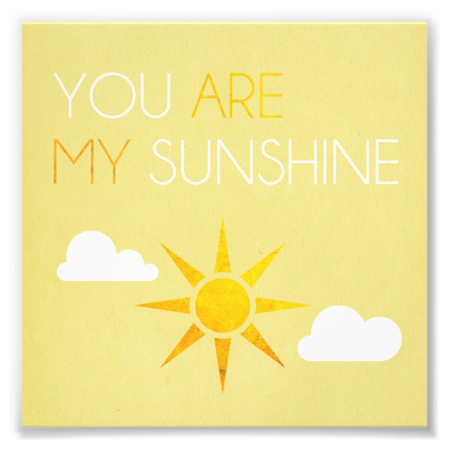 You Are My Sunshine Photo (Devant)