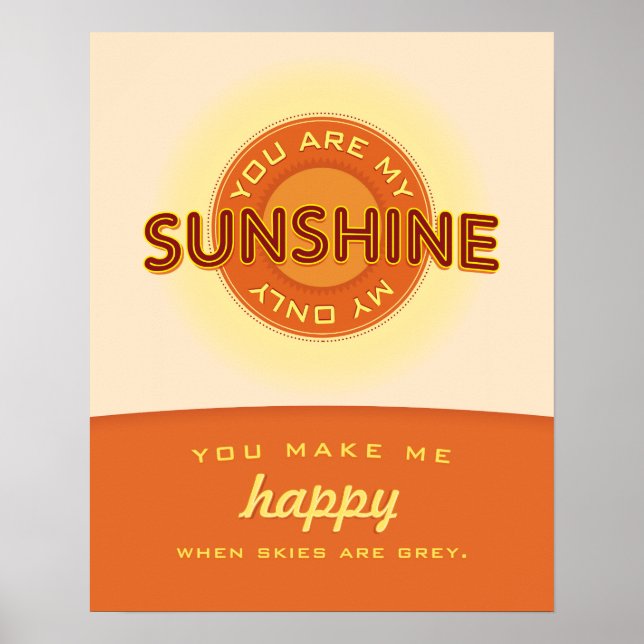 You are my sunshine. — poster (Devant)