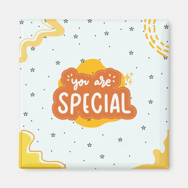 You Are Special – Inspirational Magnet (Devant)