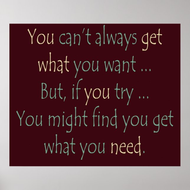 You get what you need Poster (Devant)