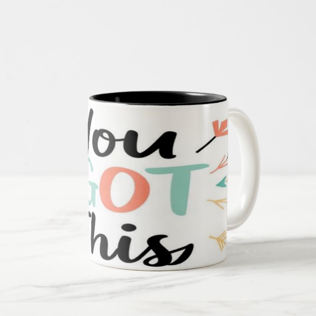 You Got This Mug (Devant droit)
