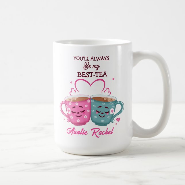 You'll Always Be My Best-Tea Coffee Mug (Droite)