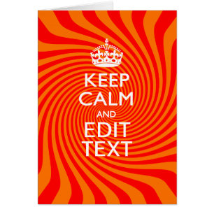 Your Keep Calm Saying on Vibrant Orange Swirl