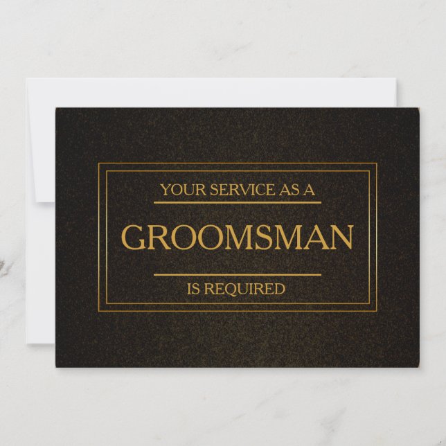 Your Service Is Requested as Groomsman Invitation (Devant)