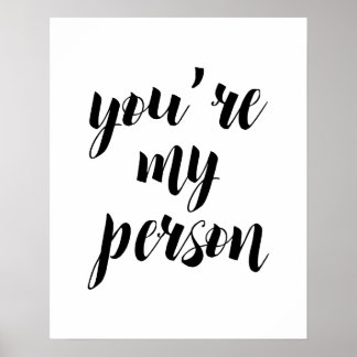 You're My Person Poster