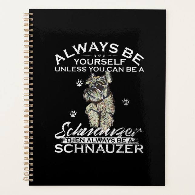 Yourself Unless You Can Be A Schnauzer (Devant)