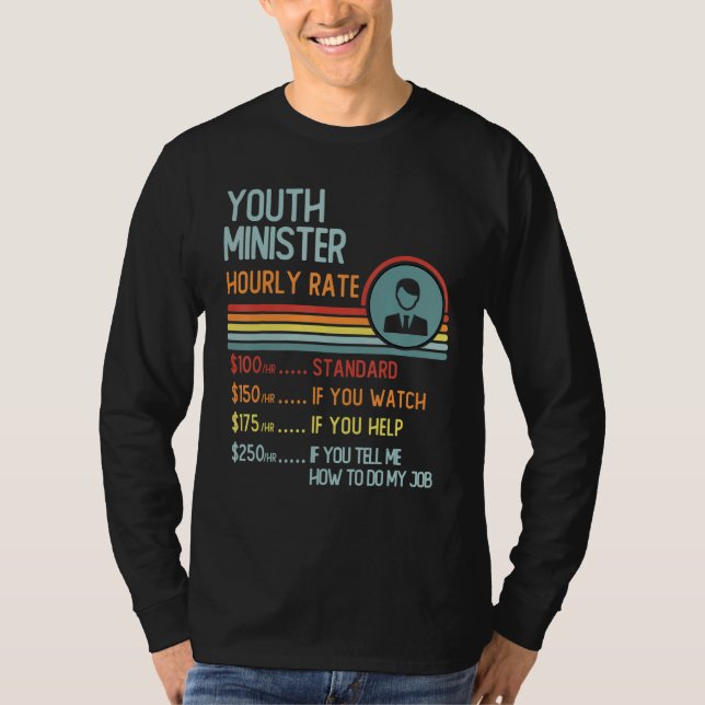 Youth Minister Hourly Rate T-Shirt Retro Job Title (Devant)