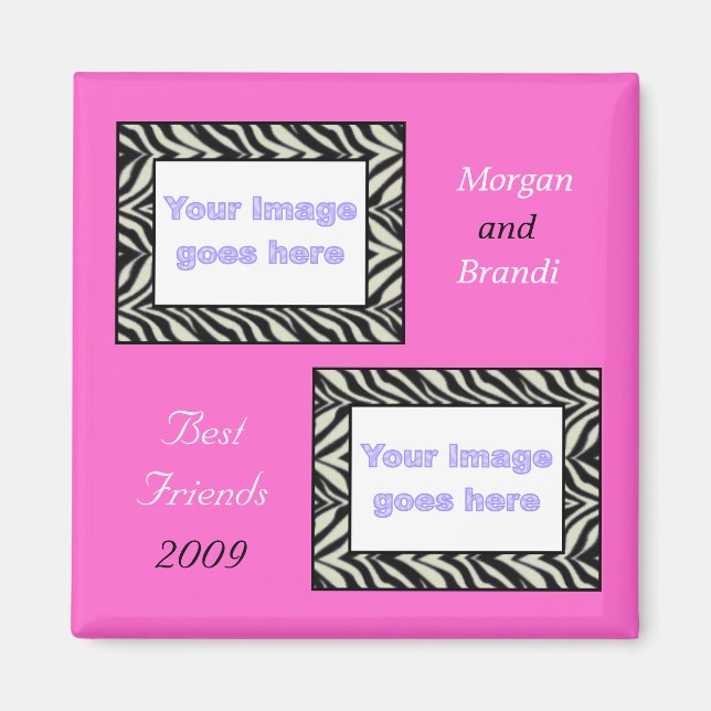 Zebra Print Best Friends Photo Magnet (Devant)