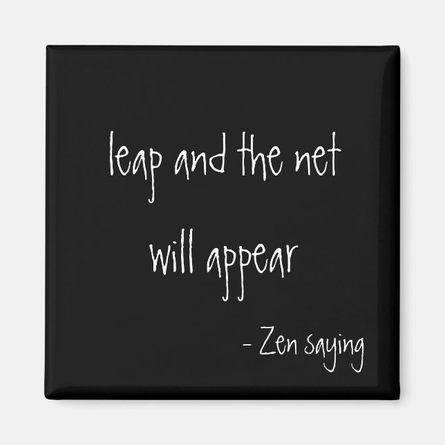 Zen Saying - Magnet (Devant)