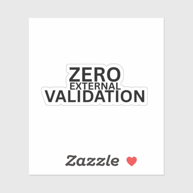 Zero External Validation Minimalist Laptop Sticker (Feuille)