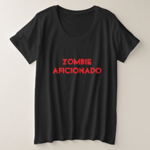 Zombie Aficionado