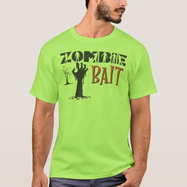 Zombie Bait, drôle de t-shirt amant zombie (Devant)
