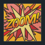 ZOOM de la Pop Art de la bande dessinée<br><div class="desc">LIVRE DE LA COMIC POP ART ZOOM! IMPRIMANTE EN BOIS. Cool,  tendance et amusant dessin de la bande dessinée pop art qui met le wham,  zap,  pow dans votre maison et votre journée. Conçu par ComicBookPop© à l'adresse www.zazzle.com/comicbookpop*</div>